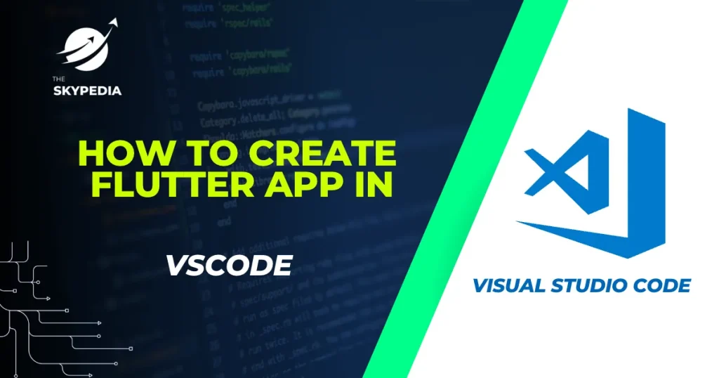 How to create flutter app in vscode