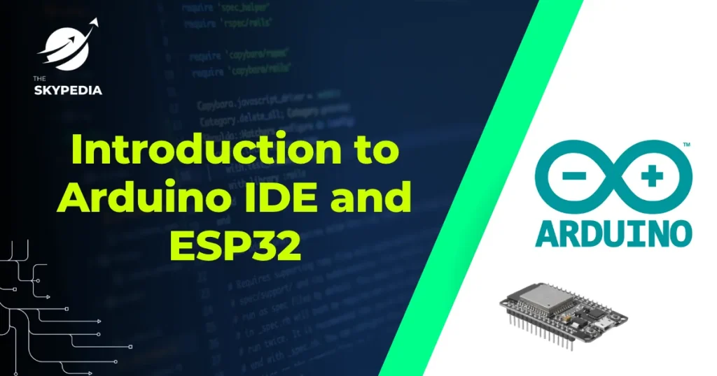 Introduction to Arduino IDE and ESP32